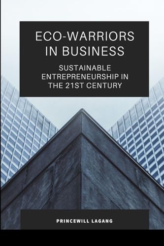 Eco-Warriors in Business