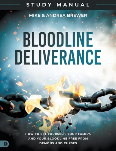 Bloodline Deliverance Study Manual