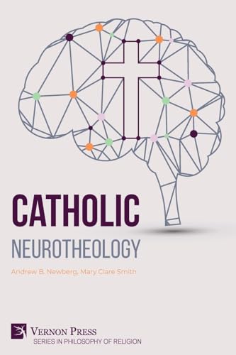 Catholic Neurotheology