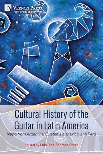 Cultural History of the Guitar in Latin America