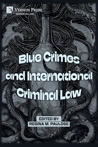 Blue Crimes and International Criminal Law