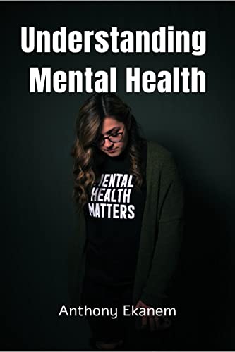 Understanding Mental Health