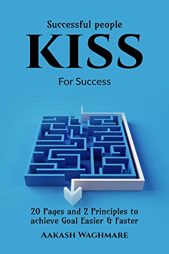 Successful people KISS for success