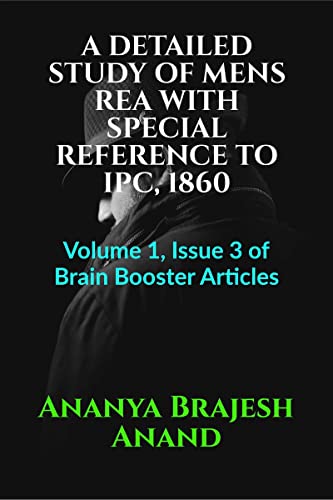 Detailed Study of Mens Rea with Special Reference to Ipc, 1860