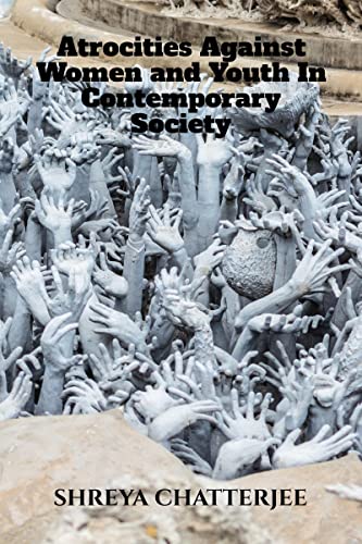Atrocities against women and youth in Contemporary society