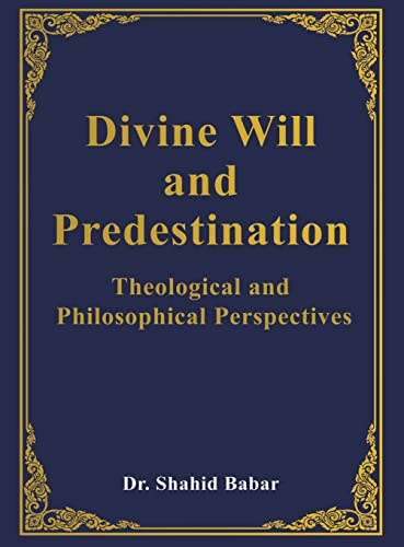 Divine Will and Predestination