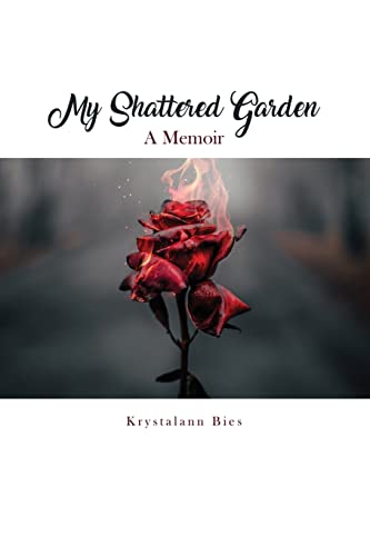 My Shattered Garden