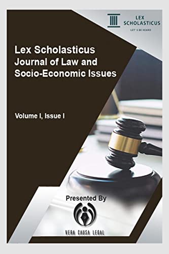 LEX SCHOLASTICUS JOURNAL OF LAW AND SOCIO-ECONOMIC ISSUES
