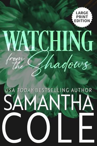Watching From the Shadows