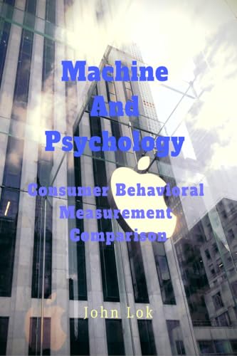 Machine And Psychology Consumer Behavioral
