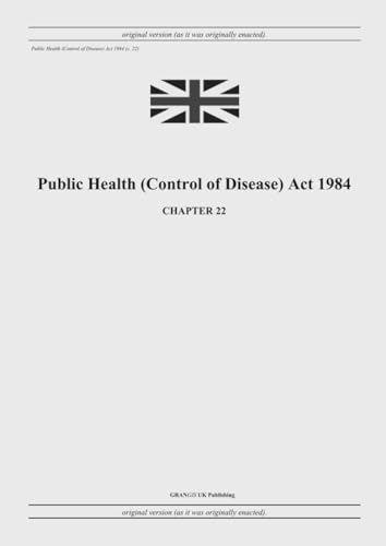 Public Health (Control of Disease) Act 1984 (c. 22)