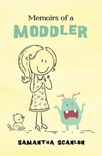 Memoirs of a Moddler