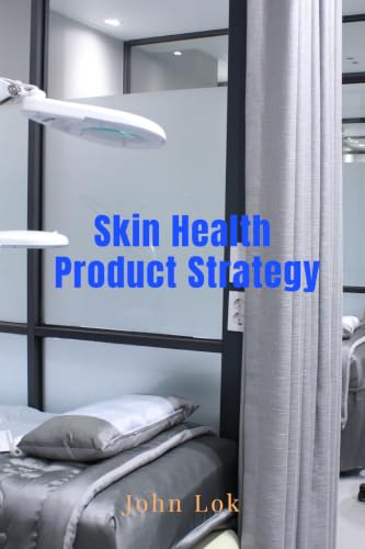 Skin Health Product Strategy