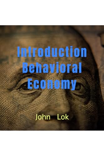 Introduction Behavioral Economy