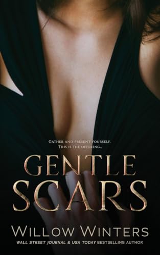 Gentle Scars