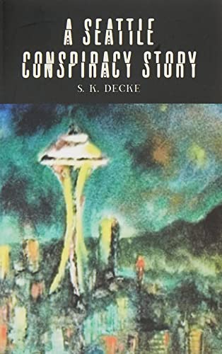 A Seattle Conspiracy Story