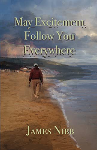 May Excitement Follow You Everywhere