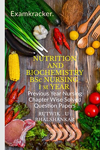NUTRITION AND BIOCHEMISTRY  BSc NURSING 1 st YEAR