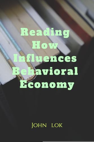 Reading How Influences Behavioral Economy
