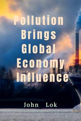 Pollution Brings Global Economy Influence