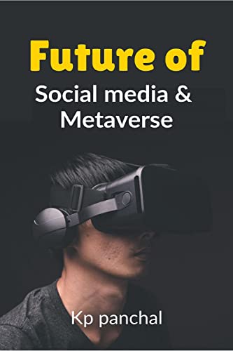 Future of Social Media &amp; Metaverse