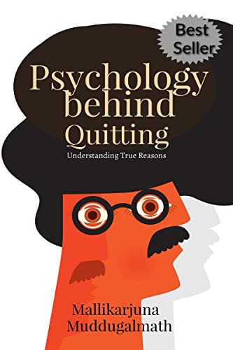 Psychology behind Quitting