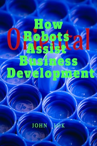 How Robots Assist Business Development