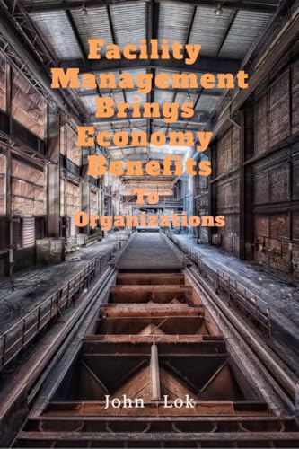 Facility Management Brings Economy Benefits