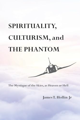 Spirituality, Culturism, and the Phantom
