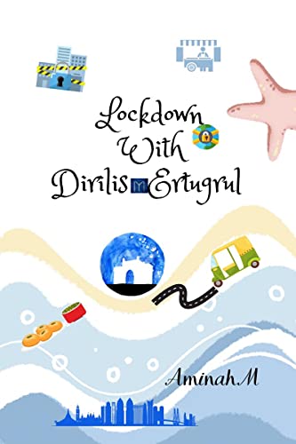 Lockdown With Dirilis Ertugrul