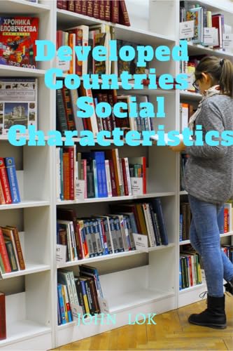 Developed Countries Social Characteristics