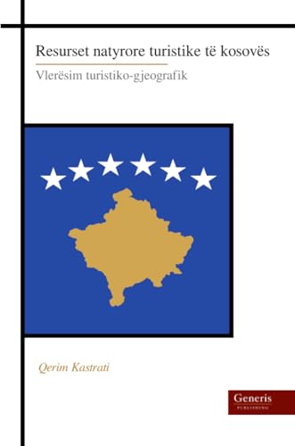 Resurset natyrore turistike të kosovës