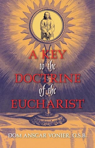 A Key to the Doctrine of the Eucharist