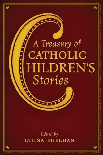A Treasury of Catholic Children's Stories