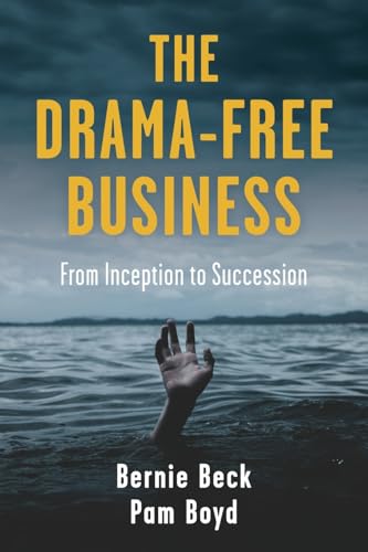 The Drama-Free Business