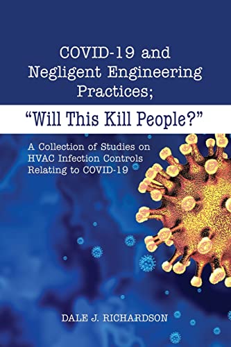 COVID-19 and Negligent Engineering Practices