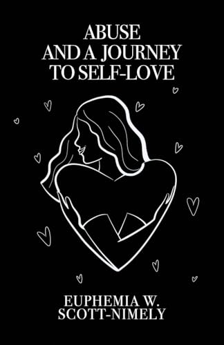 Abuse and a Journey to Self-Love