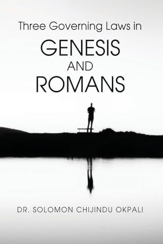 Three Governing Laws in Genesis and Romans