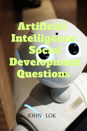 Artificial Intelligence Social Development Questions
