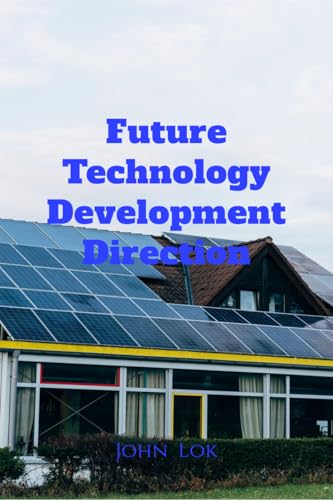 Future Technology Development Direction