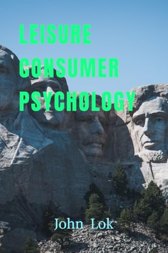 LEISURE CONSUMER PSYCHOLOGY
