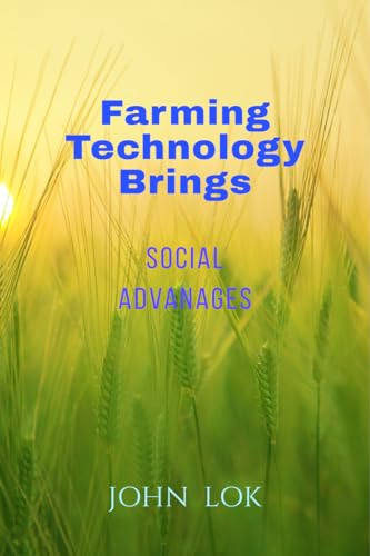 Farming Technology Brings