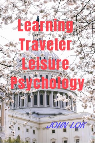 Learning Traveler Leisure Psychology