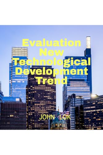 Evaluation New Technological Development Trend