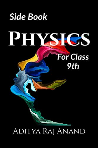 Physics for class 9