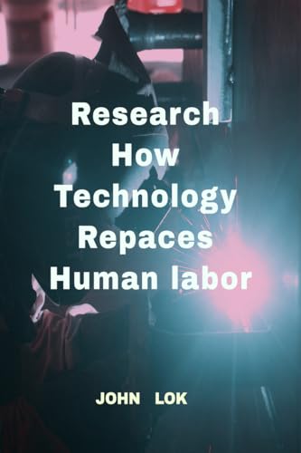 Research How Technology Repaces Human labor