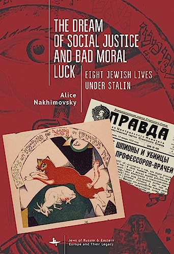 The Dream of Social Justice and Bad Moral Luck