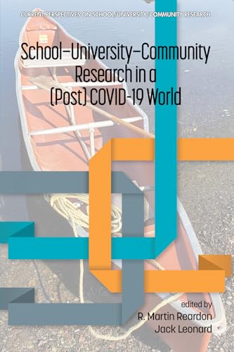 School-University-Community  Research in a (Post) COVID-19 World