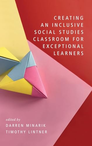 Creating an Inclusive  Social Studies Classroom  for Exceptional Learners