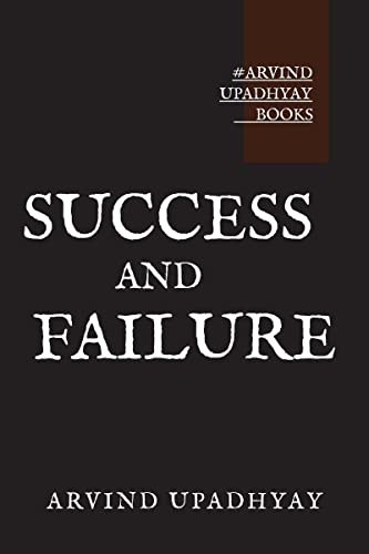 SUCCESS AND FAILURE
